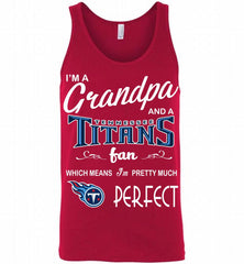 I'M A Grandpa And A Tennessee Titans Pretty Much Perfect Tank - zezetee