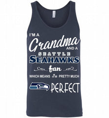 I'M A Grandma And A Seattle Seahawks Fans I'm Pretty Much Perfect Tank - zezetee