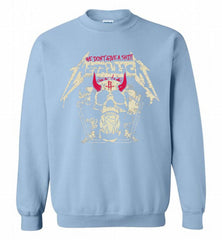 Metallica We Don't Give A Shit Houston Rockets Crewneck Sweatshirt - zezetee