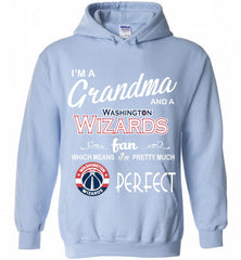 I'M A Grandma And A Washington Wizards Fans Perfect Hoodie - zezetee