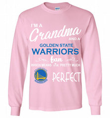 I'M A Grandma And A Golden State Warriors Fans Perfect Gildan Long Shirt - zezetee