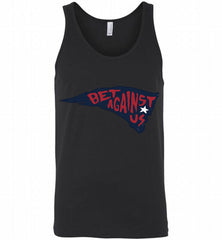 BET AGAINST US New England Patriots Tank - zezetee