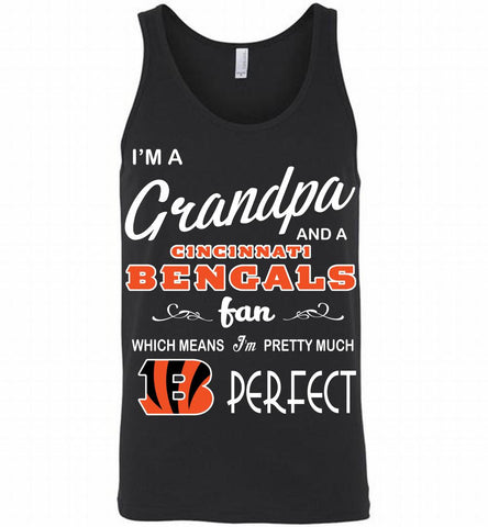 I'M A Grandpa And A Cincinnati Bengals Pretty Much Perfect Tank - zezetee