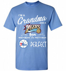 I'M A Grandma And A Philadelphia 76ers Fans Perfect Shirt - zezetee