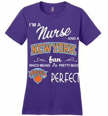 I'M A Nurse And A New York Knicks Fans Perfect Ladies Perfect - zezetee