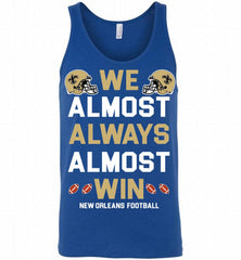 New Orleans Saints We Almost Always Almost Win Tank - zezetee