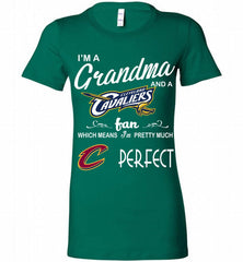 I'M A Grandma And A Cleveland Cavaliers Fans Perfect Bella Ladies Tee - zezetee