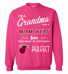 I'M A Grandma And A Miami Heat Fans Perfect Crewneck Sweatshirt - zezetee