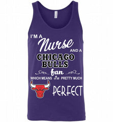 I'M A Nurse And A Chicago Bulls Fans Perfect Tank - zezetee