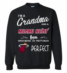 I'M A Grandma And A Miami Heat Fans Perfect Crewneck Sweatshirt - zezetee