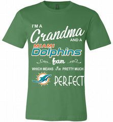 I'M A Grandma And A Miami Dolphins Fans I'm Pretty Much Perfect Canvas USA - zezetee