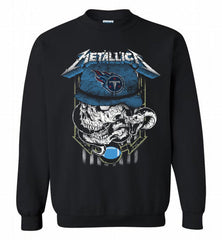 Metallica Skull Snake Tennessee Titans Crewneck Sweatshirt - zezetee