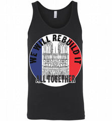 Copia de Notre Dame Cathedral 1345 We Will Rebuild All Together Tank - zezetee