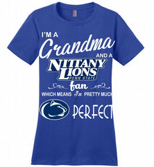 I'M A Grandma And A Penn State Nittany Lions Fan Ladies Perfect - zezetee