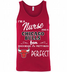 I'M A Nurse And A Chicago Bulls Fans Perfect Tank - zezetee