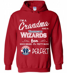 I'M A Grandma And A Washington Wizards Fans Perfect Hoodie - zezetee