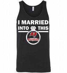 I MARRIED INTO THIS NFL Tampa Bay Buccaneers Fans Gift Tank - zezetee