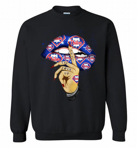MLB Philadelphia Phillies Lip Shut The Fuck Up Crewneck Sweatshirt - zezetee