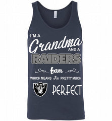 I'M A Grandma And A Oakland Raiders Fans I'm Pretty Much Perfect Tank - zezetee