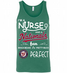 I'M A Nurse And A Washington Nationals Fan Pretty Much Perfect Tank - zezetee
