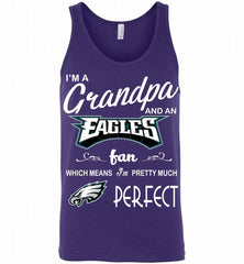 I'M A Grandpa And A Philadelphia Eagles Pretty Much Perfect Tank - zezetee