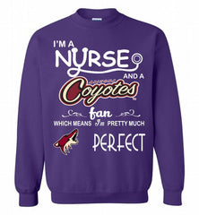I'M A Nurse And A Arizona Coyotes Fans Gift Crewneck Sweatshirt - zezetee