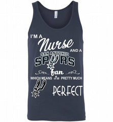 I'M A Nurse And A San Antonio Spurs Fans Perfect Tank - zezetee