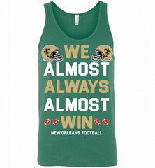 New Orleans Saints We Almost Always Almost Win Tank - zezetee