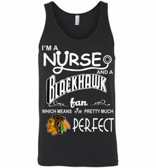 I'M A Nurse And A Chicago Blackhawks Fans Gift Tank - zezetee