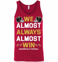 Jacksonville Jaguars We Almost Always Almost Win Tank - zezetee