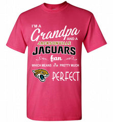 I'M A Grandpa And A Jacksonville Jaguars Pretty Much Perfect Shirt - zezetee