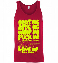 Beat Me Bite Me Whip Me Fuck Me Love Me Tank - zezetee