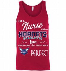I'M A Nurse And A Charlotte Hornets Bobcats Fans Perfect Tank - zezetee